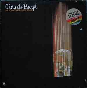 Chris de Burgh - Far Beyond These Castle Walls...