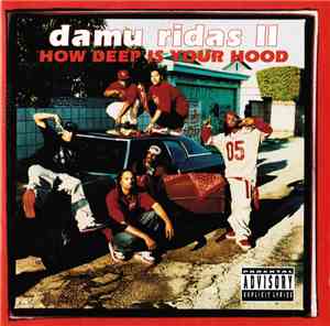 Damu Ridas - Damu Ridas II How Deep Is Your Hood