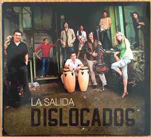 Dislocados - La Salida