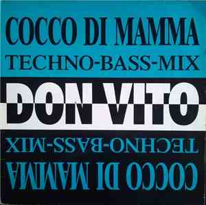 Don Vito - Cocco Di Mamma -Techno Bass Mix