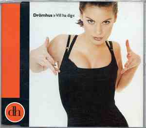 Drömhus - Vill Ha Dig