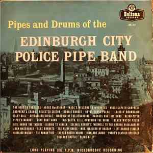 Edinburgh City Police Pipe Band - Pipes And Drums Of The Edinburgh City Pol ...
