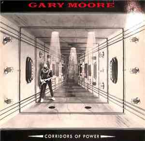 Gary Moore - Corridors Of Power