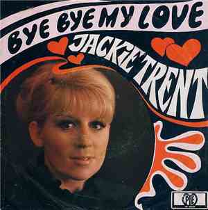 Jackie Trent - Bye Bye My Love / Alles Okay