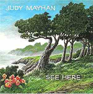 Judy Mayhan - See Here