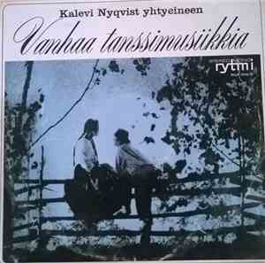 Kalevi Nyqvist Yhtyeineen - Vanhaa Tanssimusiikkia