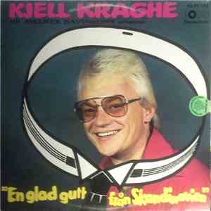 Kjell Kraghe Till Melker Davidsons Orkester - En Glad Gutt Från Skandinavie ...
