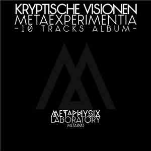 Kryptische Visionen - Metaexperimentia