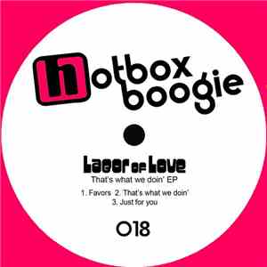 Labor Of Love  - That's What We Doin' EP
