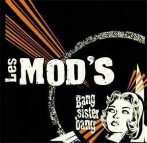 Les Mod's - Bang Sister Bang