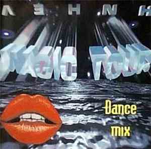 ЛƎHNH - Magic Tour - Dance Mix