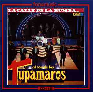 Los Tupamaros - La Calle De La Rumba...