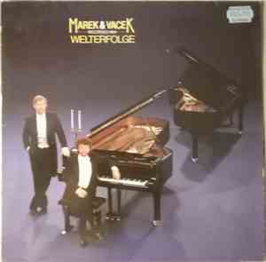 Marek & Vacek - Welterfolge