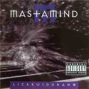 Mastamind - Lickkuiddrano
