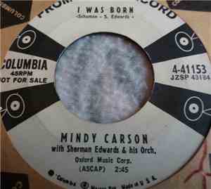Mindy Carson With Sherman Edwards & His Orch. - I Was Born / Sentimental Touch