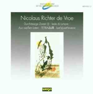 Nicolaus Richter de Vroe - Durchlässige Zonen (I) · Isole Di Rumore · Aus W ...