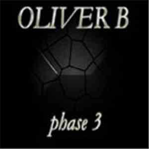 Oliver B - Phase 3