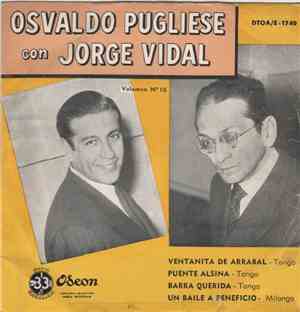 Osvaldo Pugliese Con Jorge Vidal - Volumen N° 16