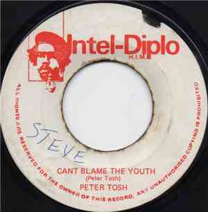 Peter Tosh - Can't Blame The Youth / Hammer