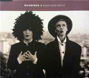 Rainbirds - Head Over Heels