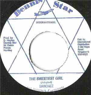 Sanchez - The Sweetest Girl