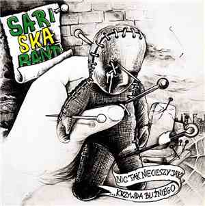 Sari Ska Band - Nic Tak Nie Cieszy Jak...Krzywda Bliźniego