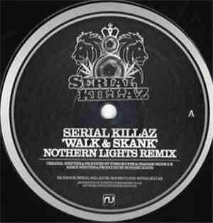 Serial Killaz  / Benny Page - Walk & Skank (Northern Lights Remix) / Crying ...