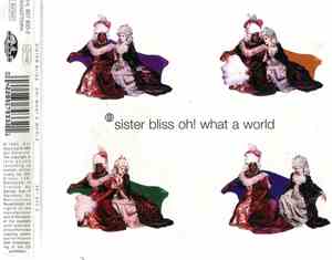 Sister Bliss - Oh! What A World