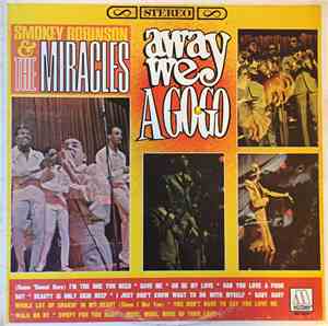 Smokey Robinson & The Miracles - Away We A Go-Go