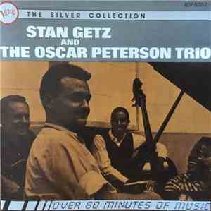 Stan Getz And The Oscar Peterson Trio - Stan Getz And The Oscar Peterson Tr ...