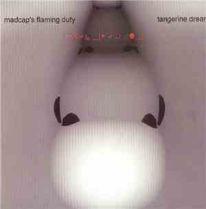 Tangerine Dream - Madcap's Flaming Duty
