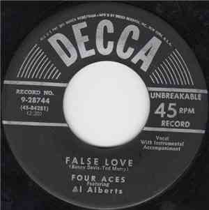 The Four Aces Featuring Al Alberts - False Love / Don't Forget Me