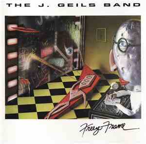 The J. Geils Band - Freeze Frame
