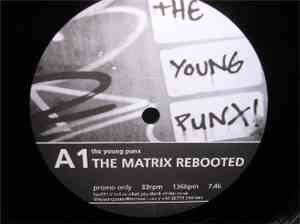 The Young Punx! - The Matrix Rebooted
