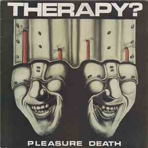 Therapy? - Pleasure Death