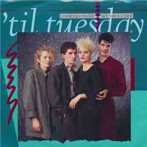 'Til Tuesday - Looking Over My Shoulder