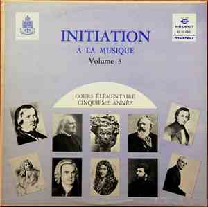 Various - Initiation À La Musique, Volume 3