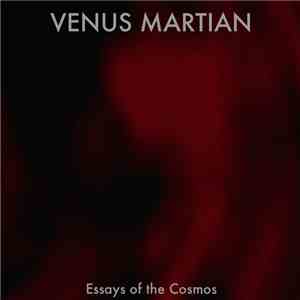 Venus Martian - Essays Of The Cosmos