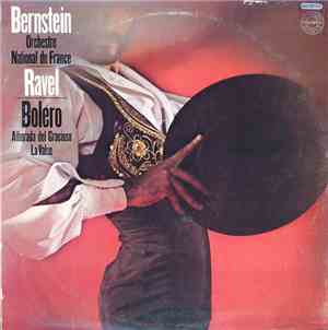 Bernstein, Orchestre National De France - Ravel - Boléro / Alborada Del Gra ...