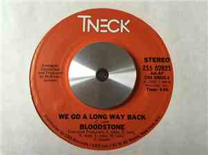 Bloodstone - We Go A Long Way Back