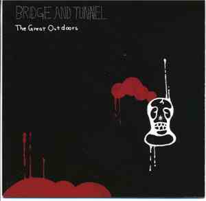 Bridge And Tunnel - The Great Outdoors
