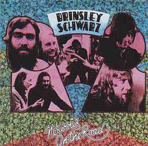Brinsley Schwarz - Nervous On The Road