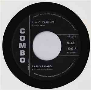 Carlo Baiardi E Il Suo Complesso - Il Mio Clarino