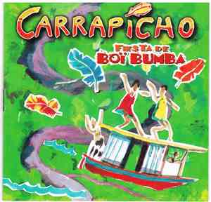 Carrapicho - Fiesta De Boï Bumba