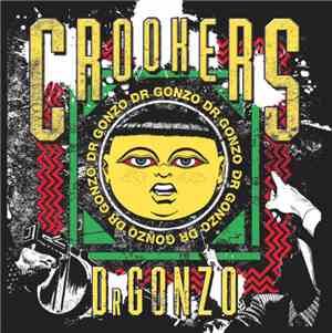 Crookers / Dr Gonzo - Dr Gonzo