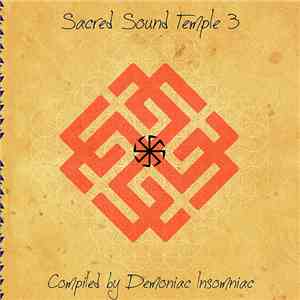 Demoniac Insomniac - Sacred Sound Temple 3