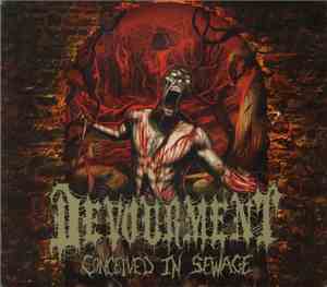 Devourment - Conceived In Sewage