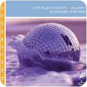 DJ Michael Fierman - Fire Island Classics Volume 2