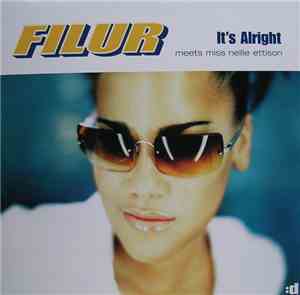 Filur Meets Miss Nellie Ettison - It's Alright