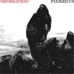 Fucked Up - Generation
